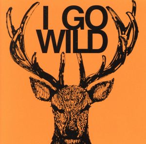 I GO WILD(初回限定盤)(DVD付)