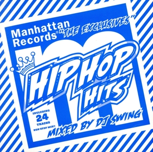 HIP HOP HITS VOL.1 MIXED BY DJ SWING(紙ジャケット仕様)