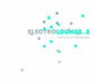 Electro Lounge 2