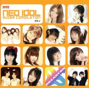 NEO IDOL Super Compilation Vol.2