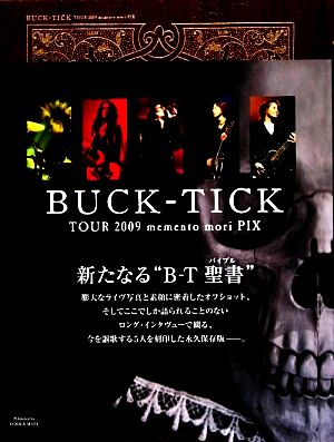 BUCK-TICK/TOUR 2009 memento mori PIX 中古本・書籍 | ブックオフ公式 