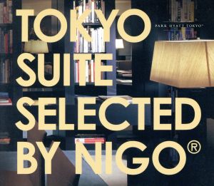 TOKYO SUITE Selected by NIGO