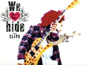 We love hide～THE CLIPS～