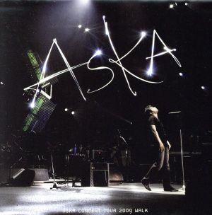 ASKA CONCERT TOUR 2009 WALK