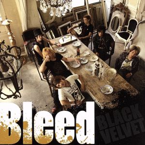 Bleed(DVD付)