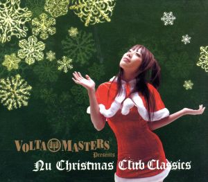 Volta Masters PresentsNu Christmas Club Classics