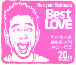 Noriyuki Makihara 20th Anniversary Best LOVE