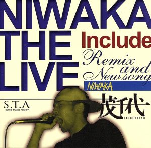 NIWAKA THE LIVE
