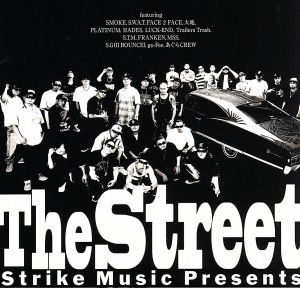 Strike Music Presents The Street