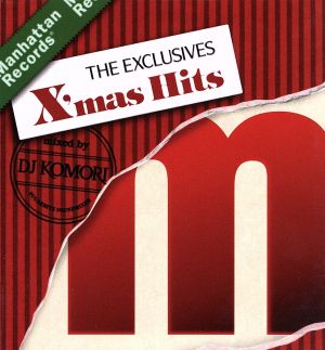 The Exclusives X'mas Hits Mixed by DJ Komori