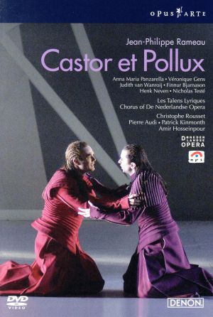 ラモー:歌劇「カストールとポリュックス」1754年改訂版 ネーデルラント・オペラ 2008