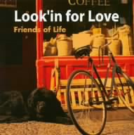 Lookin for Love