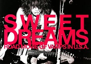 SWEET DREAMSROAD MOVIE OF VAMPS IN USA