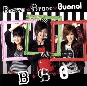 Bravo☆Bravo