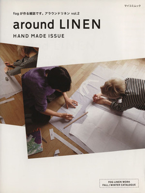 around LINEN 2-HAND MADE ISSUE