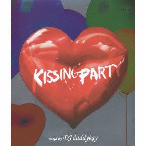 Perfect！R&B presents“KISSING PARTY