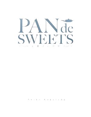 PAN de SWEETS お菓子の世界