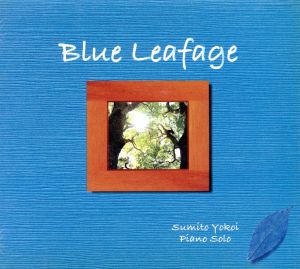 Blue Leafage