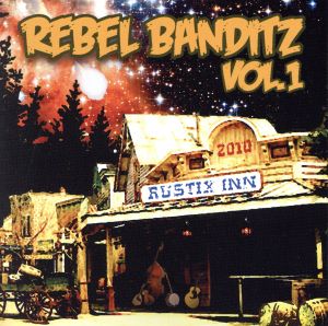 REVEL BANDITZ Vol.1