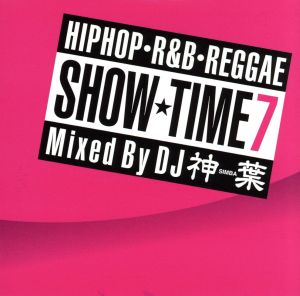 SHOW TIME 7 Mixed By DJ SIMBA