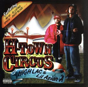 H-TOWN CIRCUS