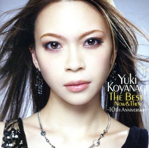 The Best Now&Then-10th Anniversary-(初回限定盤)