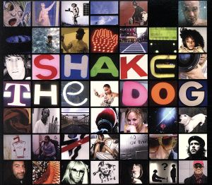 SHAKE THE DOG-A Bah Samba Production