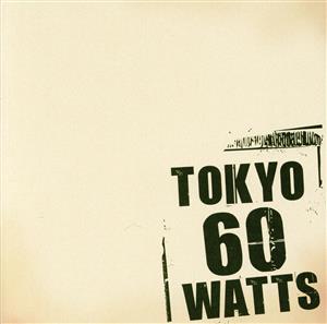 TOKYO60WATTS