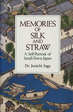 MEMORIES OF SILK AND STRAW(日本のふる里 土浦聞き書き) A Self-Portrait of Small-Town Japan