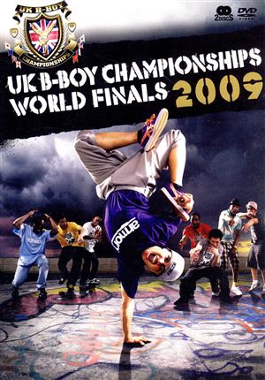 UK B-BOY CHAMPIONSHIPS 2009 WORLD FINAL