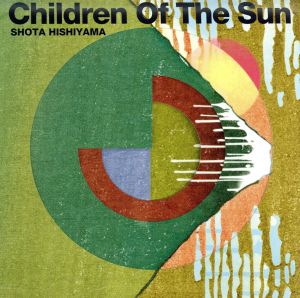 CHILDREN OF THE SUN(紙ジャケット仕様)