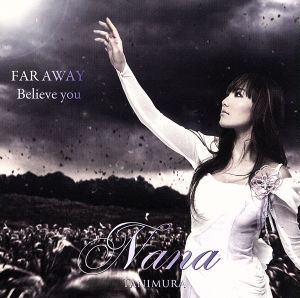 FAR AWAY/Believe you(初回限定盤)(DVD付)