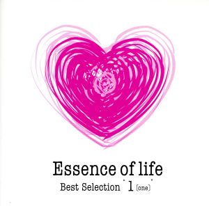 Essence of life best selection“1(ONE)