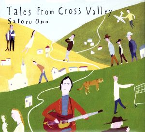 Tales From Cross Valley