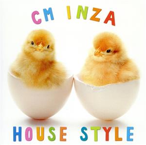 CM INZA HOUSE STYLE