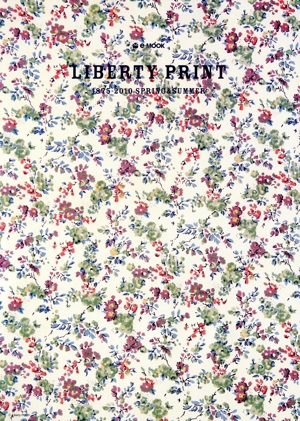 LIBETY PRINT 1875-2010 SPRING&SUMMER