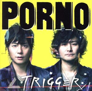 TRIGGER(初回生産限定盤)(DVD付)