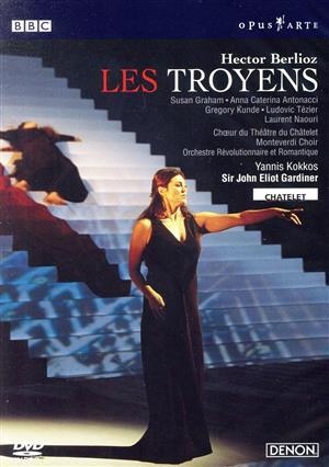 ベルリオーズ:歌劇＜トロイアの人々＞全曲 パリ・シャトレ座2003年