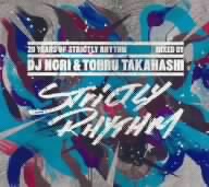 20 Years of Strictly Rhythm Mixed by DJ NORI&TOHRU TAKAHASHI