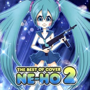 The Best Of Cover Ne-Ho 2