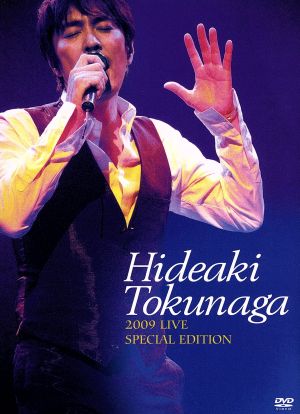 HIDEAKI TOKUNAGA 2009 LIVE SPECIAL EDITION