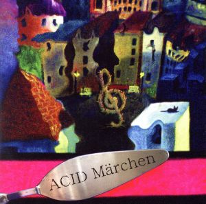 ACID Marchen