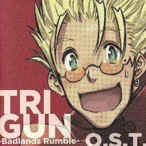 TRIGUN Badlands Rumble オリジナルサウンドトラック