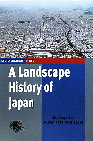 A Landscape History of Japan