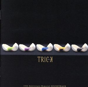 TRICK 10th Anniversary Memorial Soundtrack