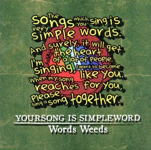 YOURSONG IS SIMPLEWORD