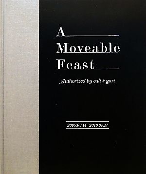 A Moveable FeastAuthorized by cali≠gari