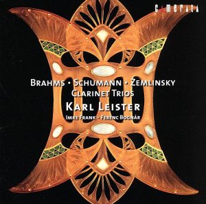ブラームス&ツェムリンスキー:クラリネット三重奏曲