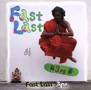 FAST LAST