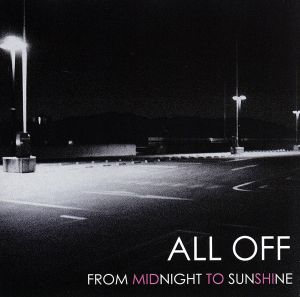 From Midnight To Sunshine